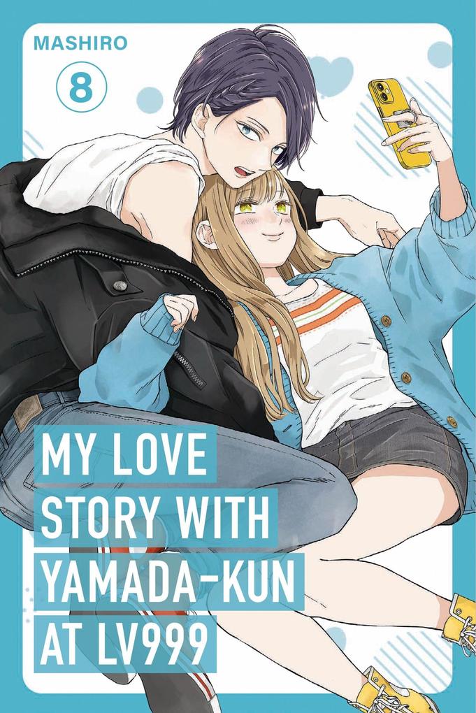 My Love Story with Yamada-kun at Lv999 Vol. 8