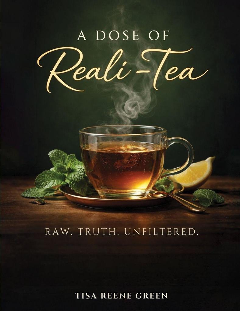 A Dose of Reali-Tea