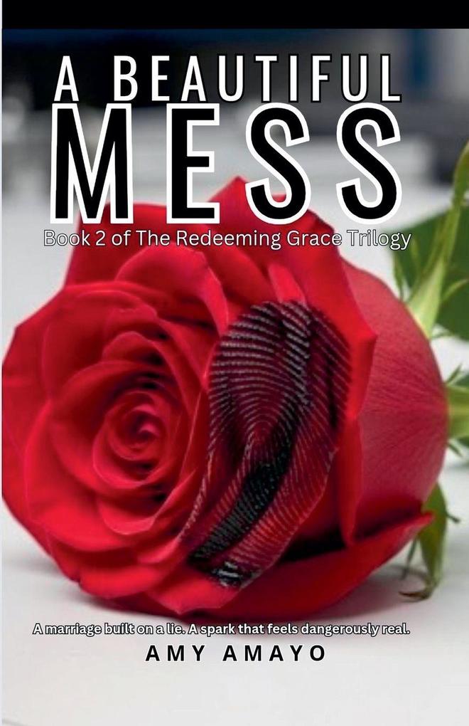 A Beautiful Mess