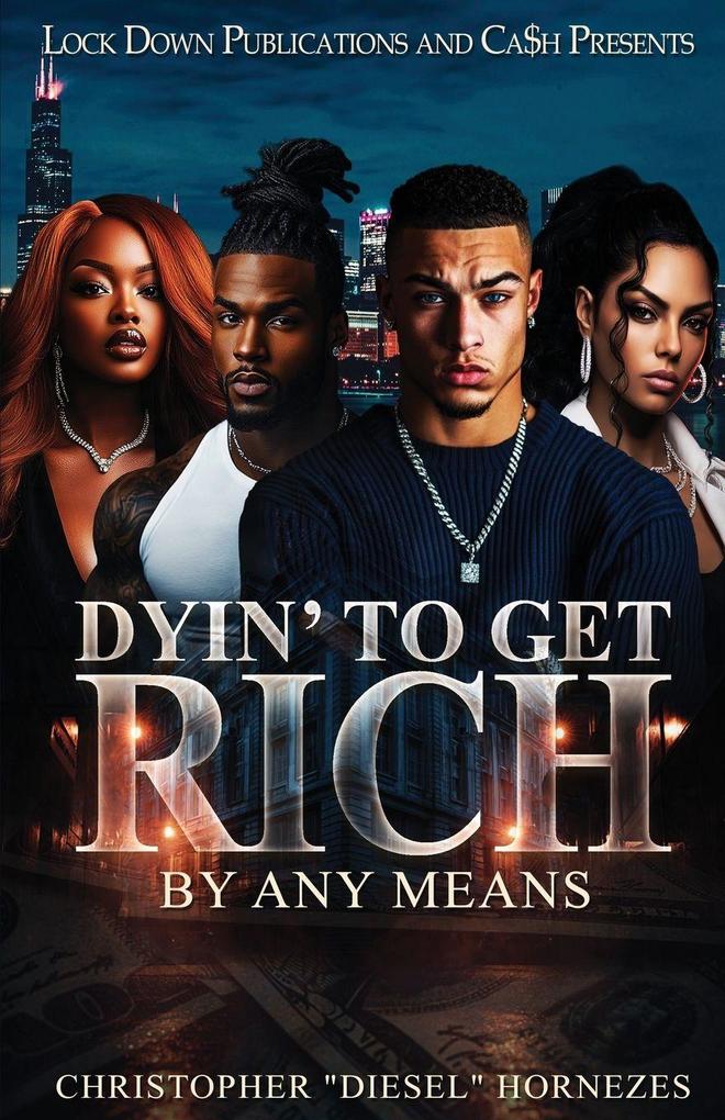 Dyin' To Get Rich
