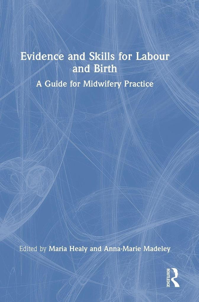 Evidence and Skills for Labour and Birth