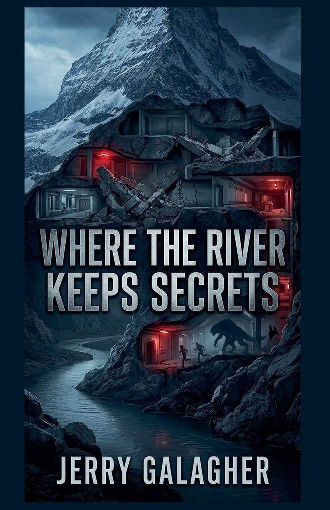 Where The River Keeps Secrets
