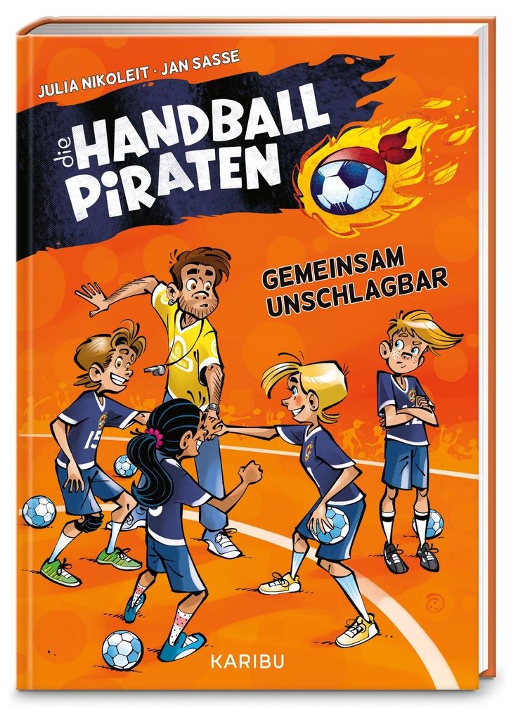 Die Handball-Piraten (Band 4) - Gemeinsam unschlagbar