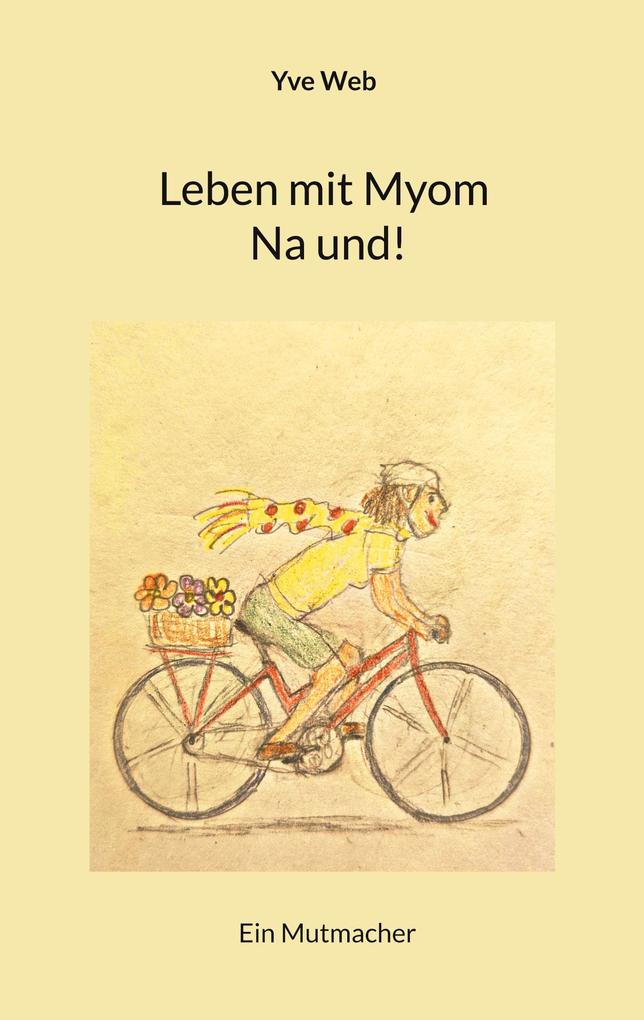 Leben mit Myom Na und!