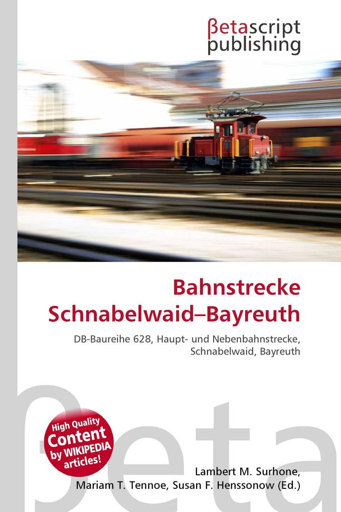 Bahnstrecke Schnabelwaid-Bayreuth