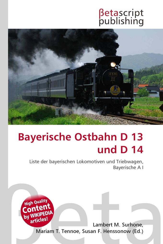 Bayerische Ostbahn D 13 und D 14