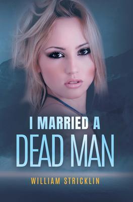 I Married A Dead Man