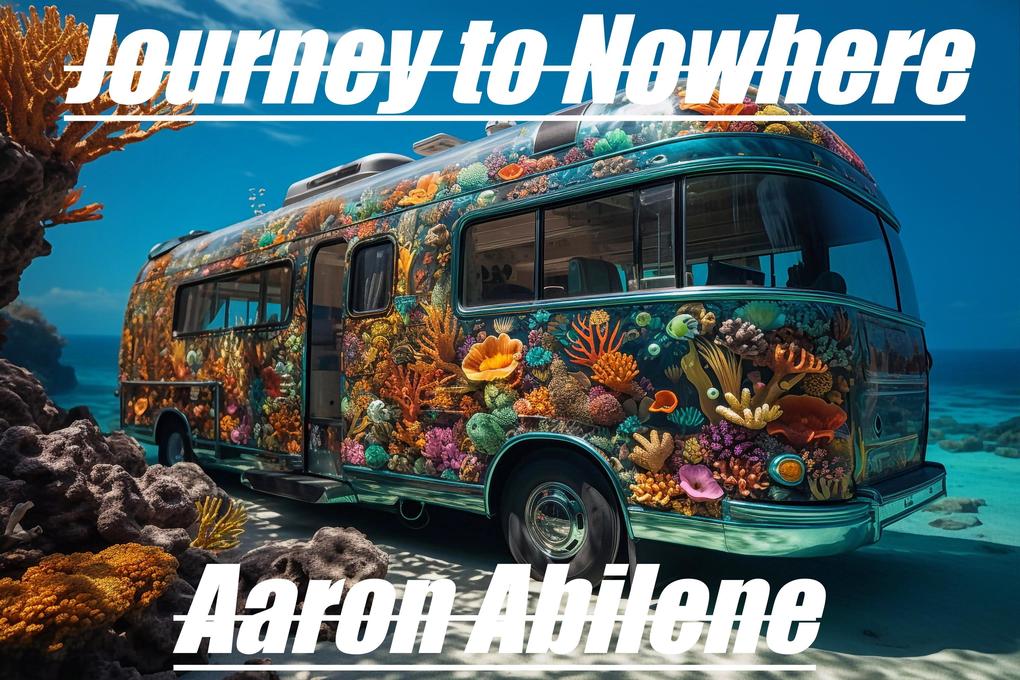 Journey to Nowhere