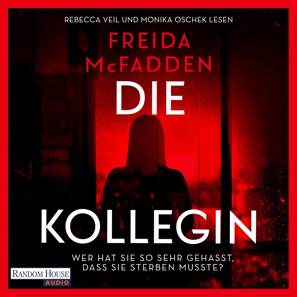 Die Kollegin Wer hat sie so sehr gehasst dass sie sterben musste?
