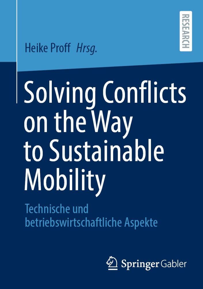 Solving Conflicts on the Way to Sustainable Mobility