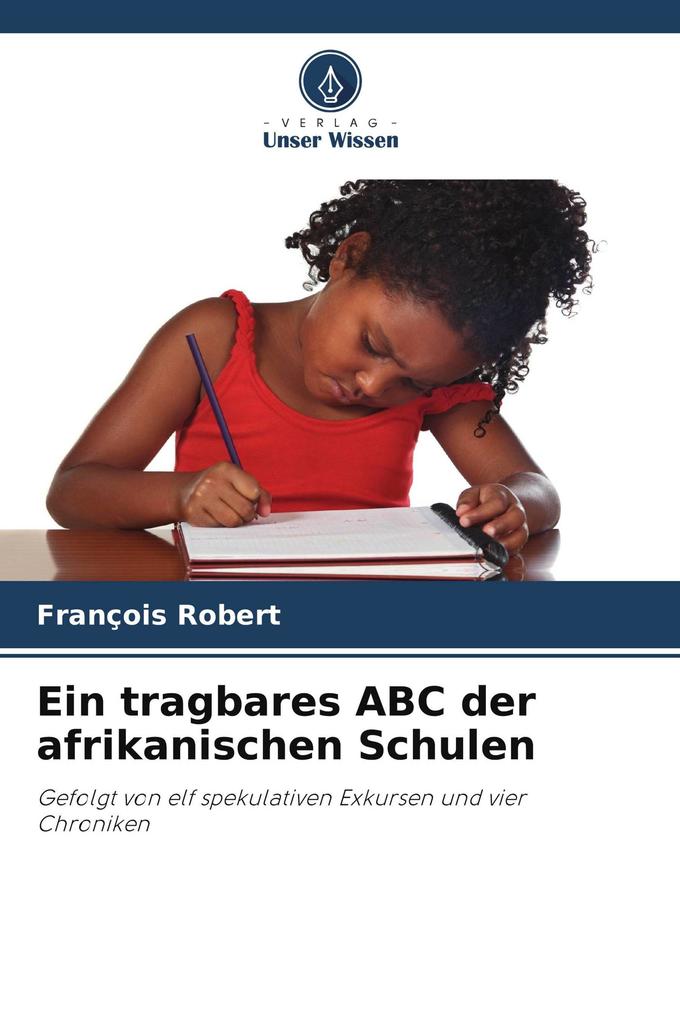 Ein tragbares ABC der afrikanischen Schulen