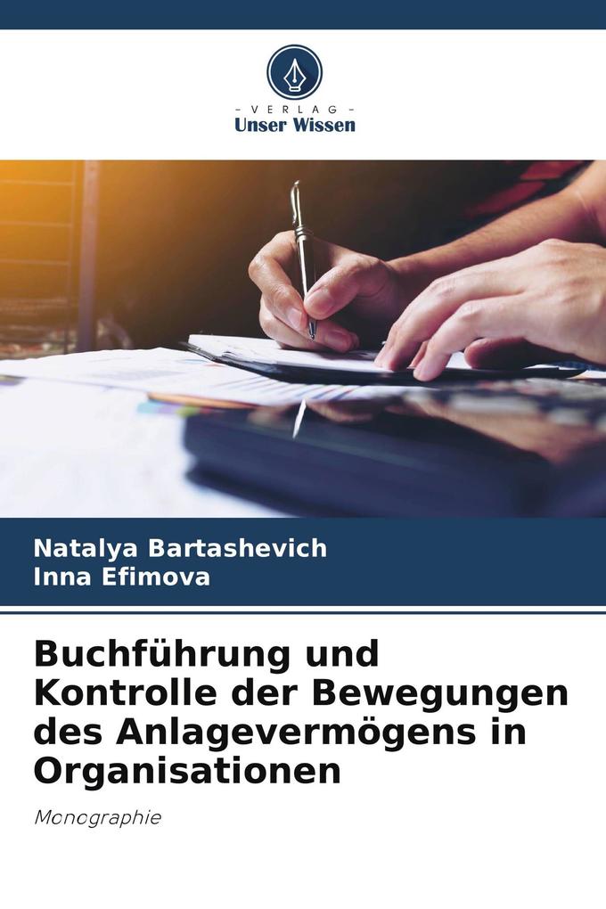 Buchführung und Kontrolle der Bewegungen des Anlagevermögens in Organisationen