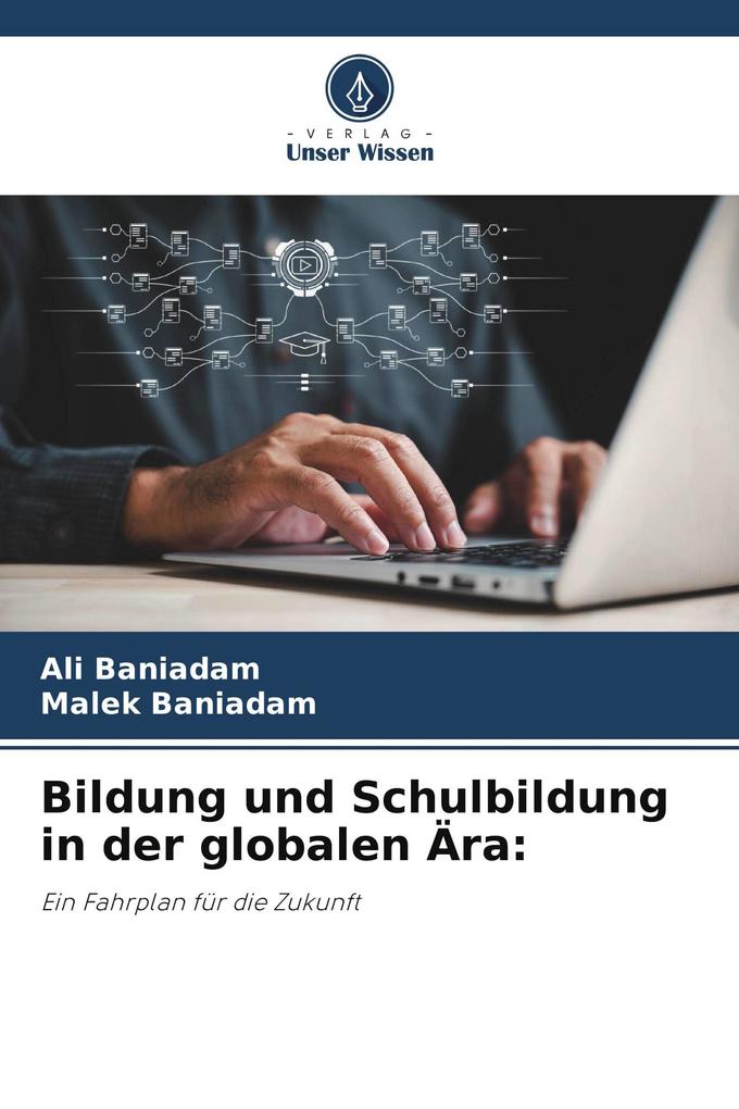 Bildung und Schulbildung in der globalen Ära: