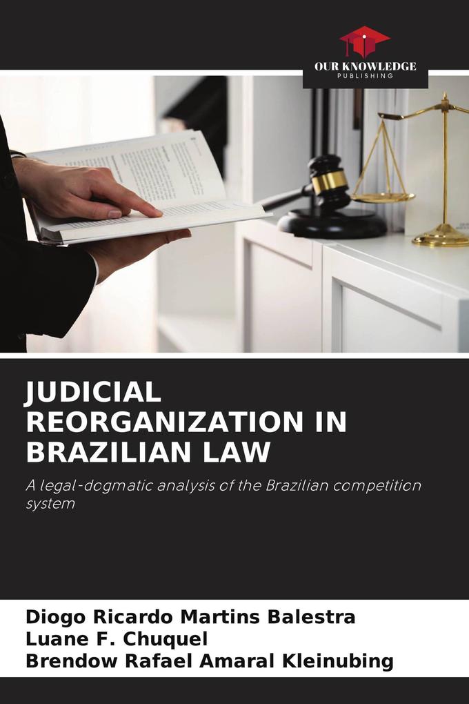 JUDICIAL REORGANIZATION IN BRAZILIAN LAW