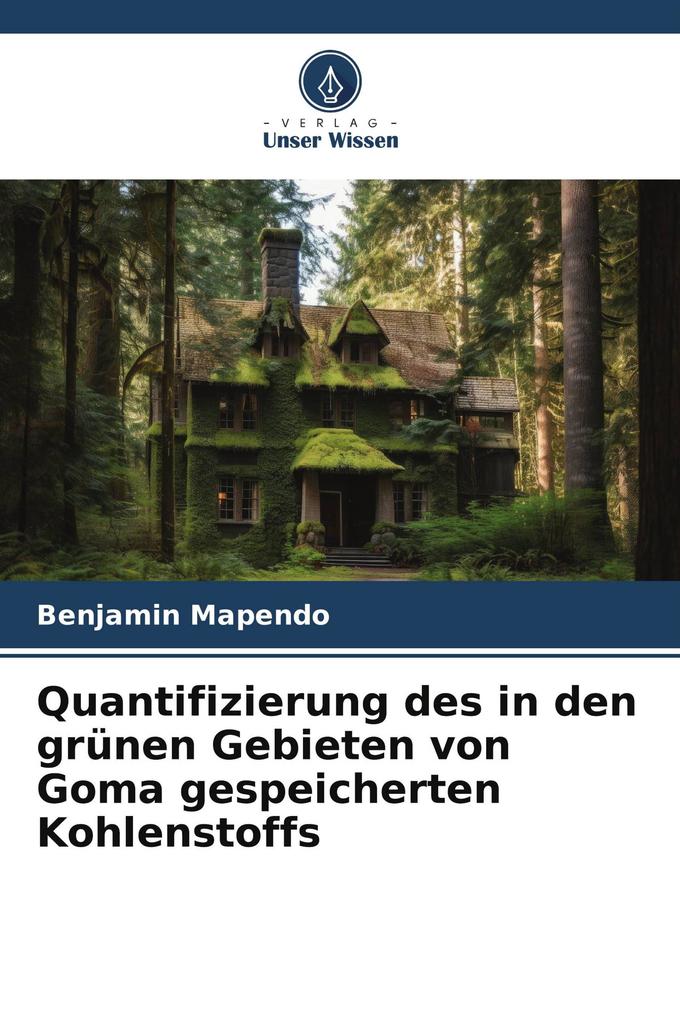 Quantifizierung des in den grünen Gebieten von Goma gespeicherten Kohlenstoffs