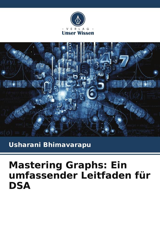 Mastering Graphs: Ein umfassender Leitfaden für DSA