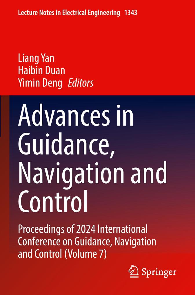 Advances in Guidance Navigation and Control