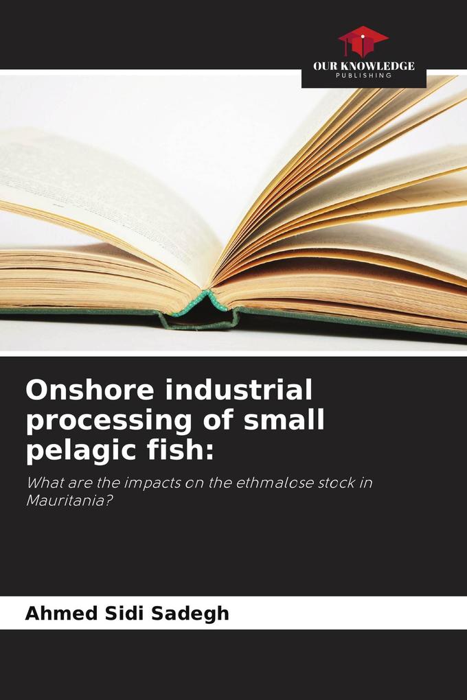 Onshore industrial processing of small pelagic fish: