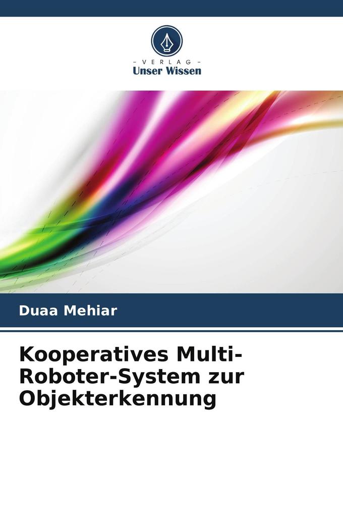 Kooperatives Multi-Roboter-System zur Objekterkennung