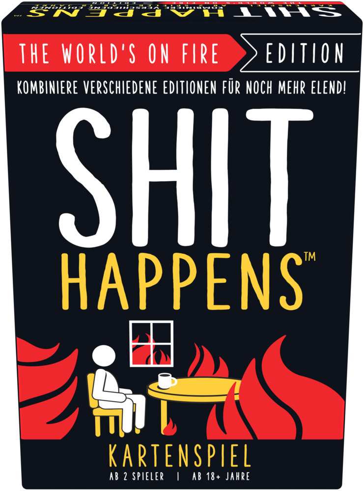 Shit Happens World On Fire (DE)