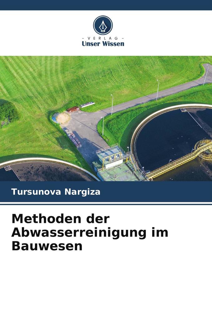 Methoden der Abwasserreinigung im Bauwesen