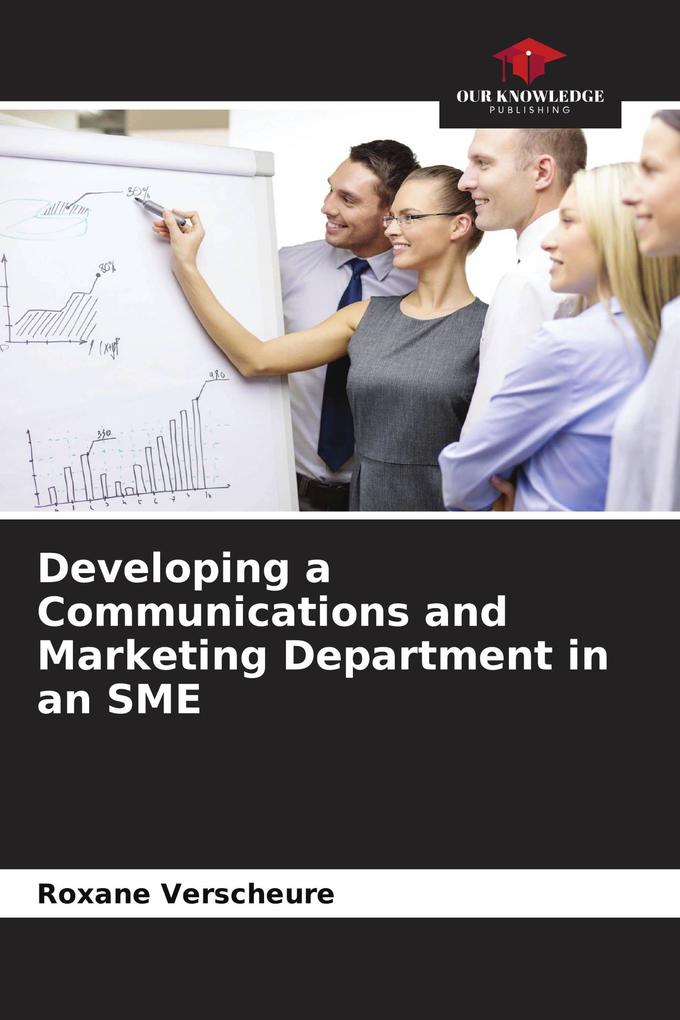Developing a Communications and Marketing Department in an SME