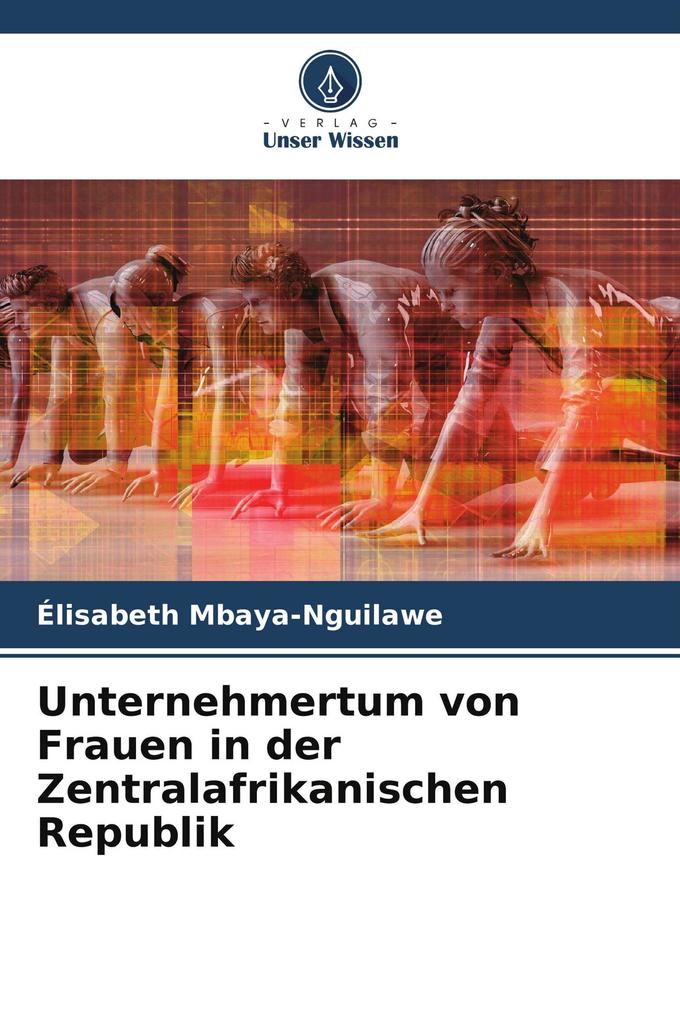 Unternehmertum von Frauen in der Zentralafrikanischen Republik