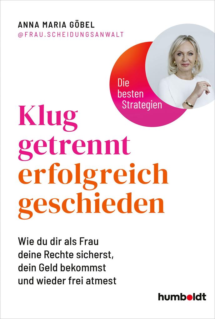 Klug getrennt - erfolgreich geschieden