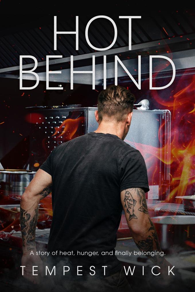 Hot Behind (Heat & Horizon #3)