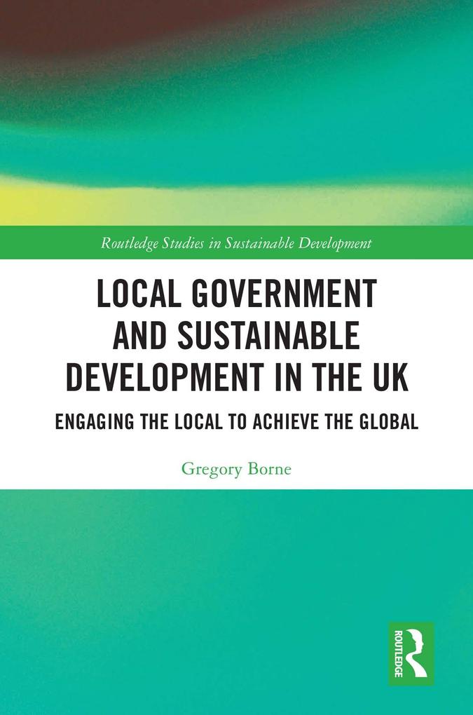 Local Government and Sustainable Development in the UK