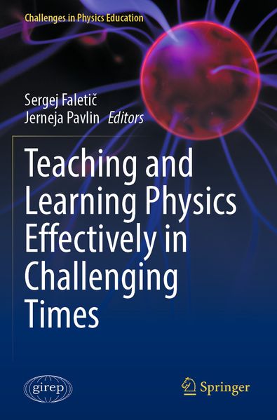 Teaching and Learning Physics Effectively in Challenging Times