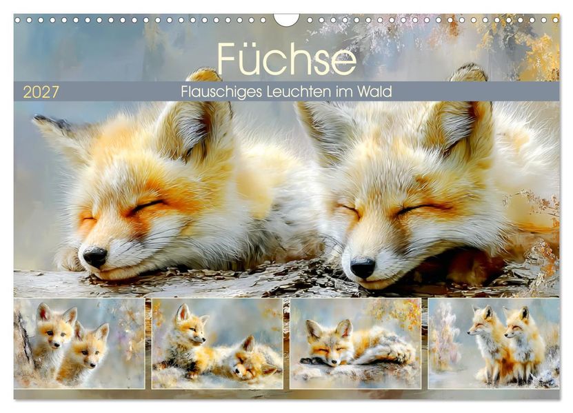 Füchse. Flauschiges Leuchten im Wald (Wandkalender 2027 DIN A3 quer) CALVENDO Monatskalender