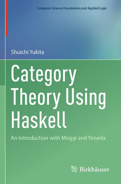 Category Theory Using Haskell