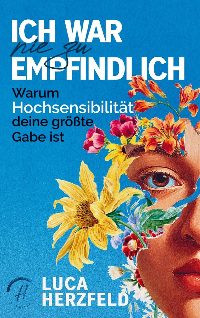 Hochsensibilität verstehen und annehmen: Endlich innere Ruhe finden