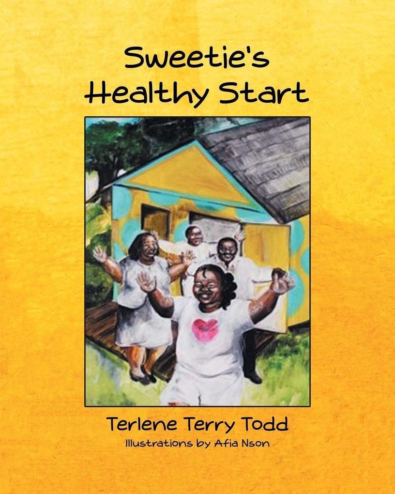 Sweetie's Healthy Start