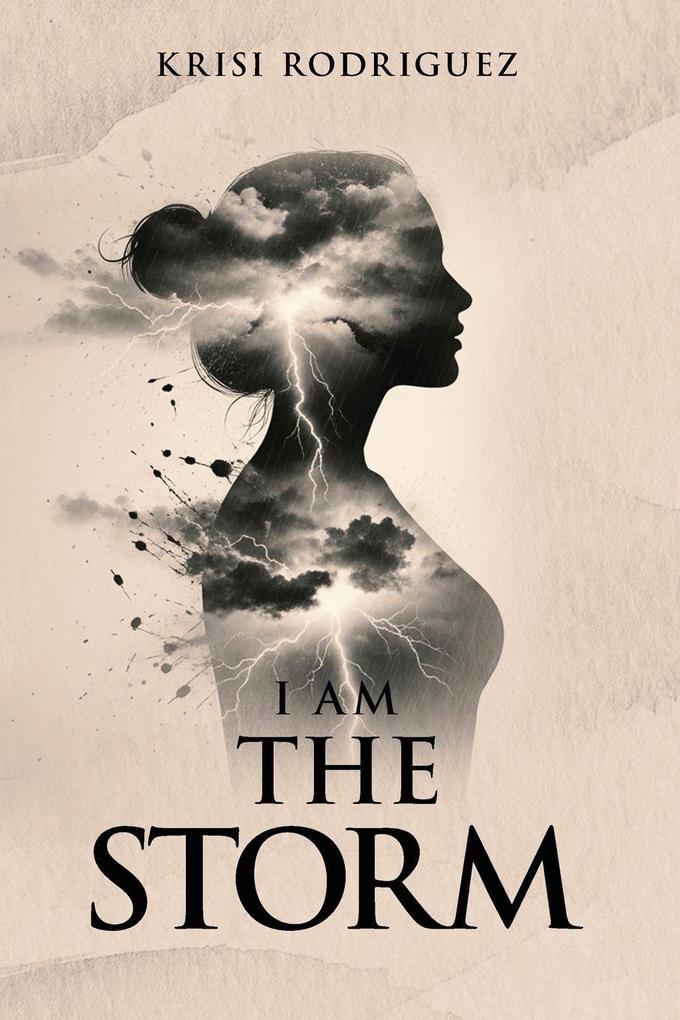 I Am The Storm