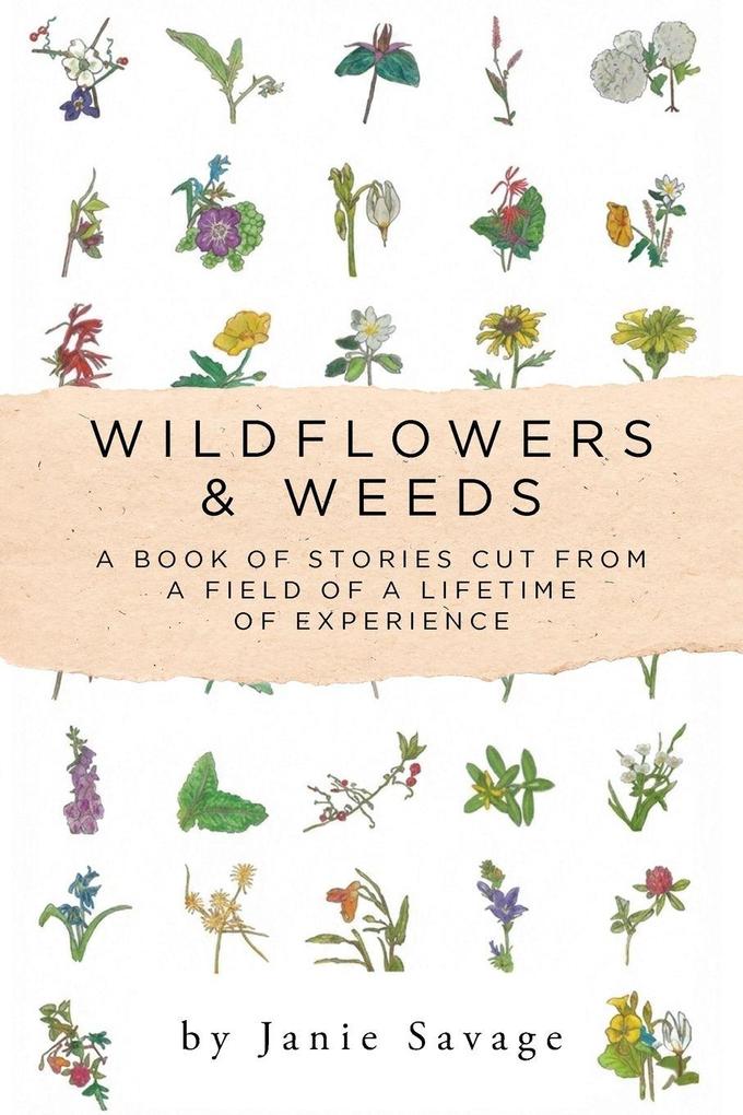 Wildflowers and Weeds