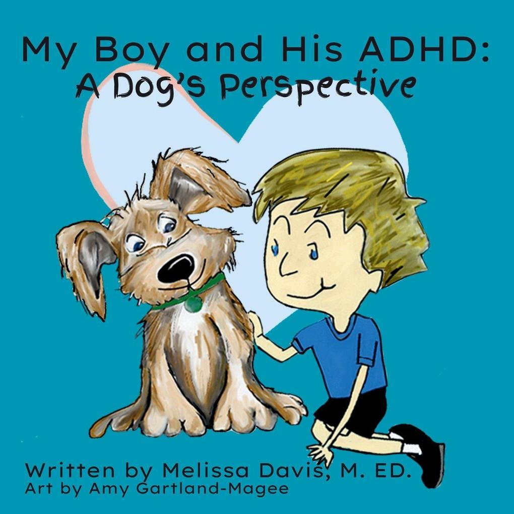 My Boy and His ADHD