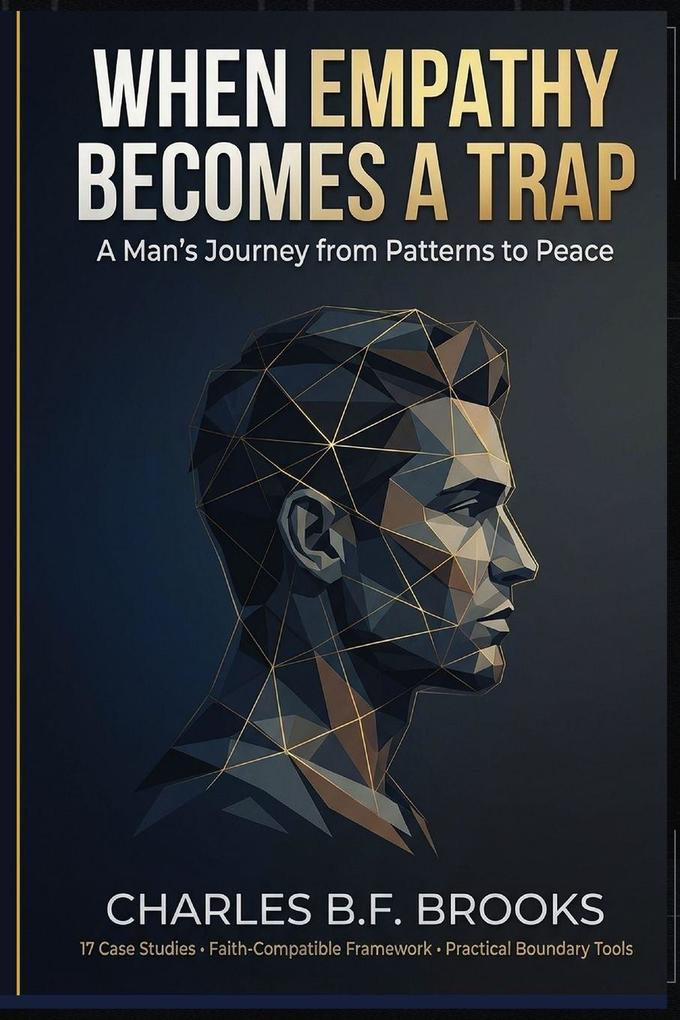 When Empathy Becomes A Trap