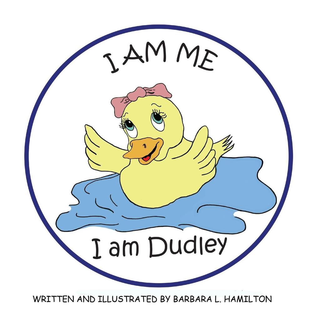 I am Me I am Dudley