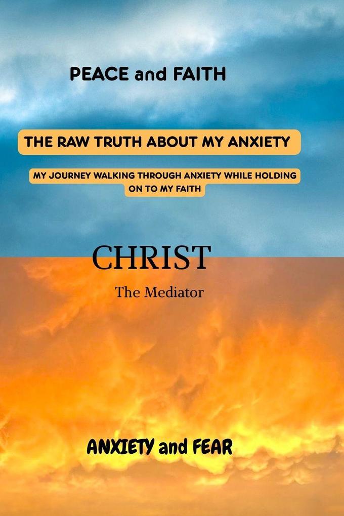 THE RAW TRUTH ABOUT MY ANXIETY
