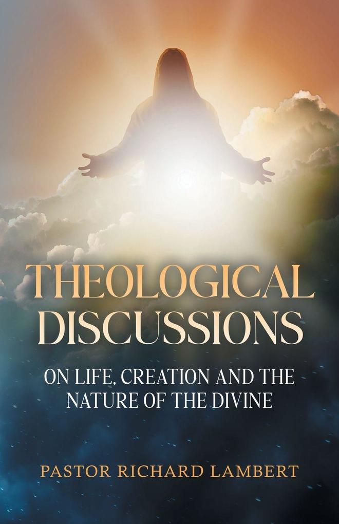 Theological Discussions