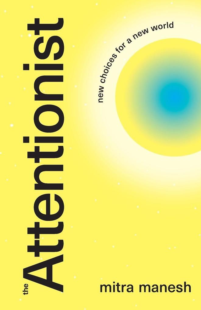 The Attentionist