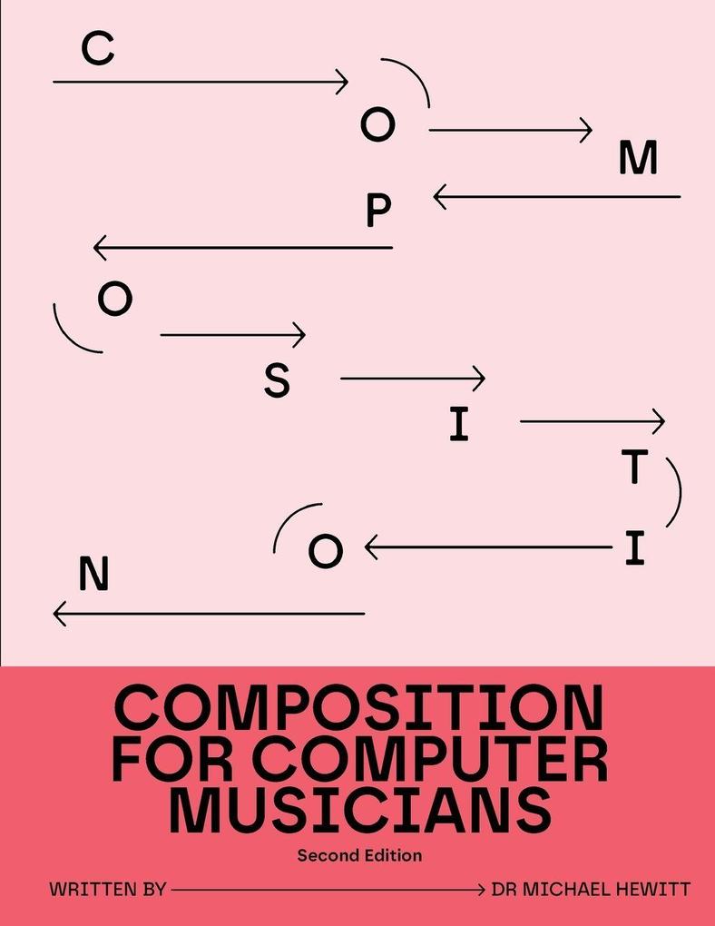 Composition for Computer Musicians