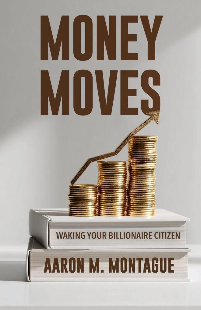 Money Moves