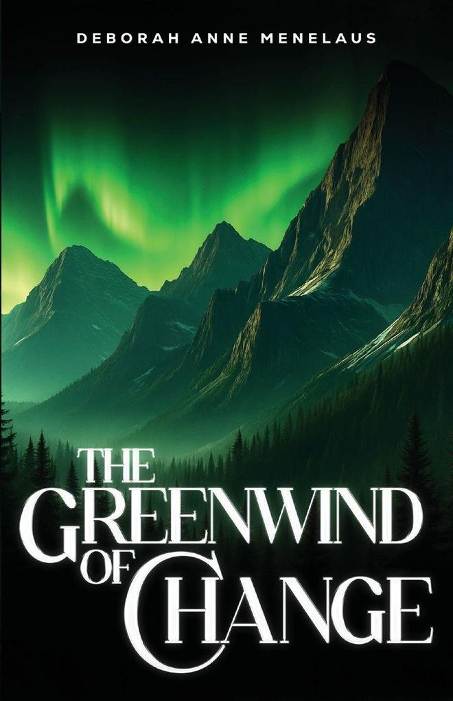 THE GREENWIND OF CHANGE