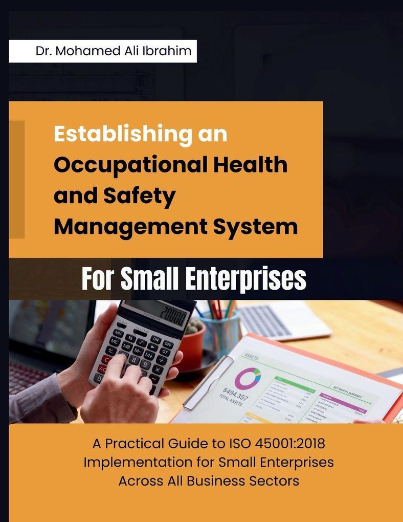 Establishing an Occupational Health and Safety Management System for Small Enterprises