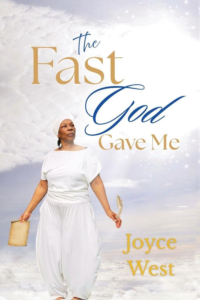The Fast God Gave Me