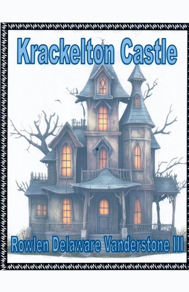 Krackelton Castle
