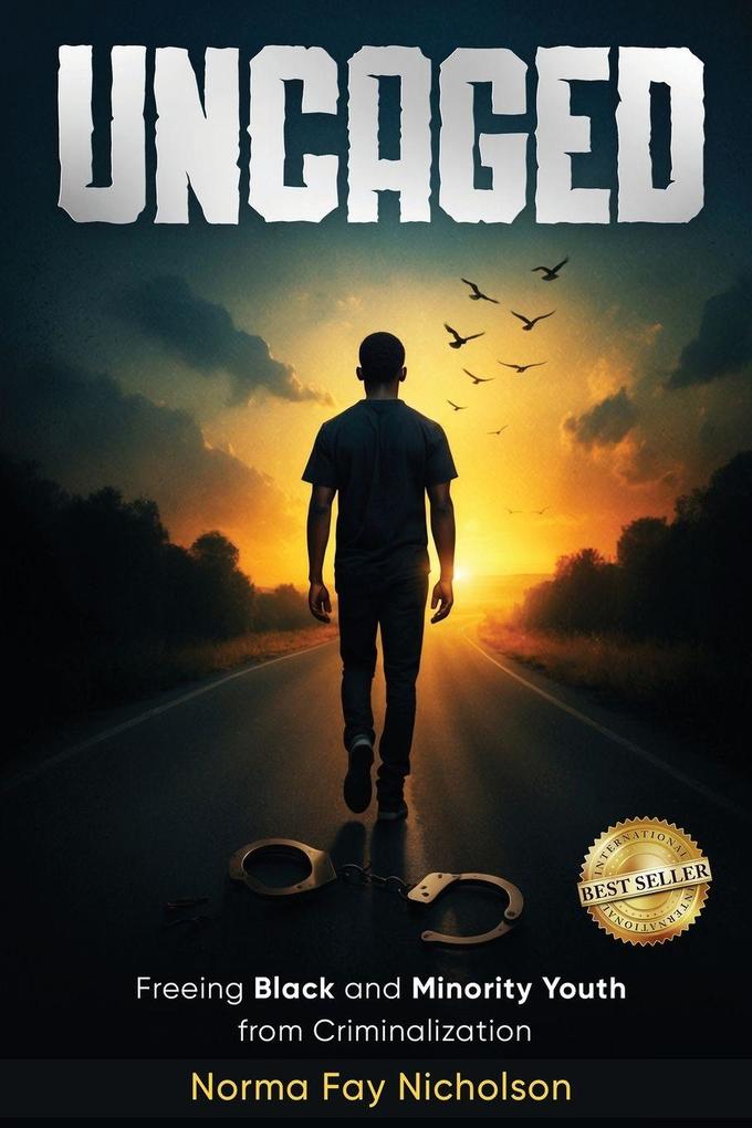 Uncaged